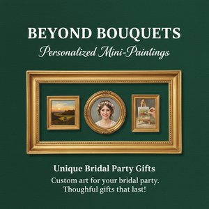 Beyond Bouquets: Personalized Mini-Paintings - Unique Bridal Party Gifts
